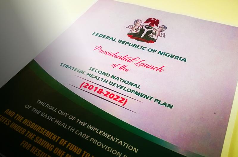 Nigeria Second National Strategic Health Development launch Plan Basic Health Care Provision Fund.