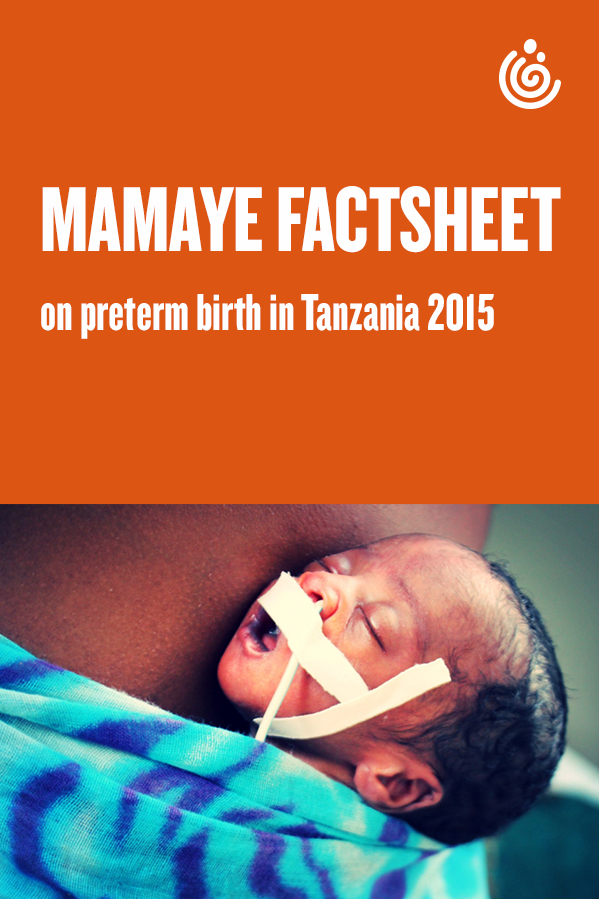 Mama Ye Factsheet on Preterm Birth in Tanzania 2015