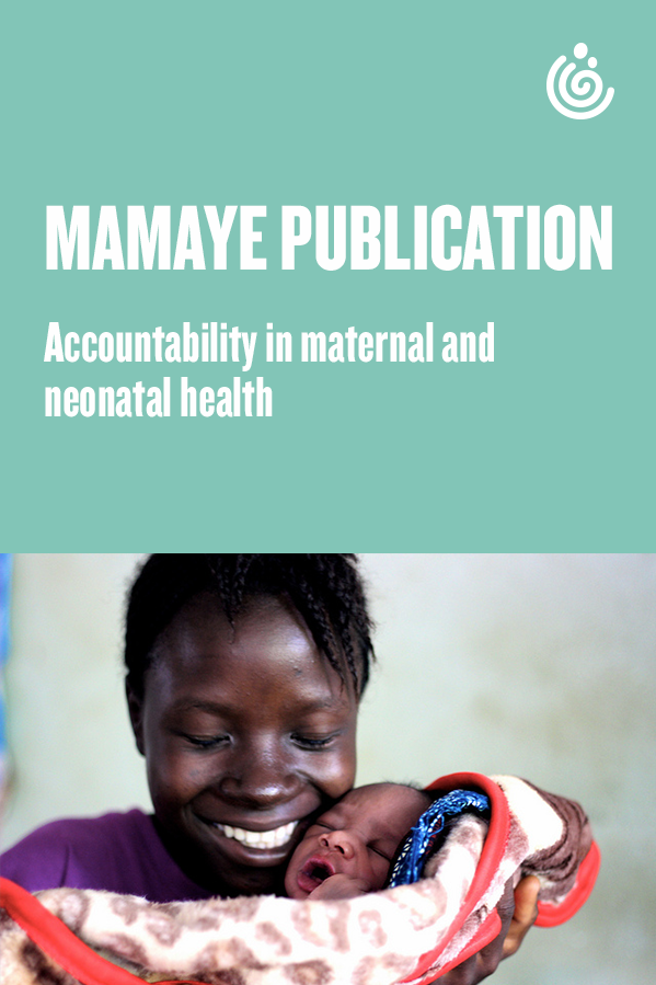 Accountability in maternal and neonatal health
